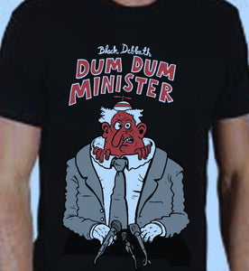 Dum Dum Minister - t-shirt